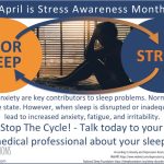 April Stress Awareness Month: infographic showing the cycle between stress and poor sleep, encouraging a conversation with a medical professional